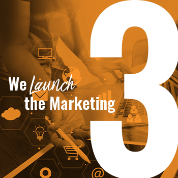 We Launch the Marketing